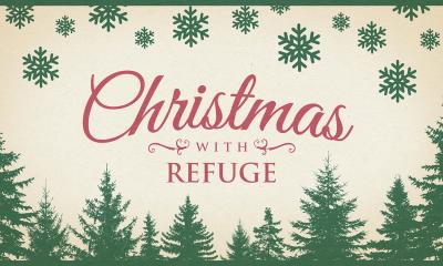Christmas with Refuge